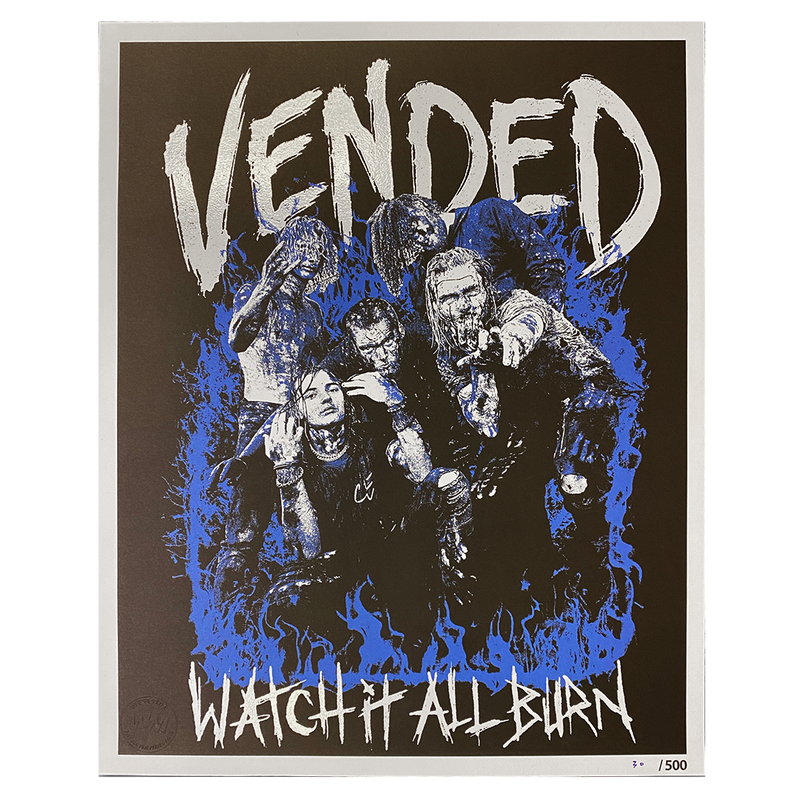 Vended "Watch it All Burn" Limited Edition Poster